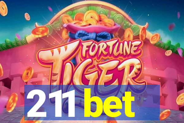 211 bet